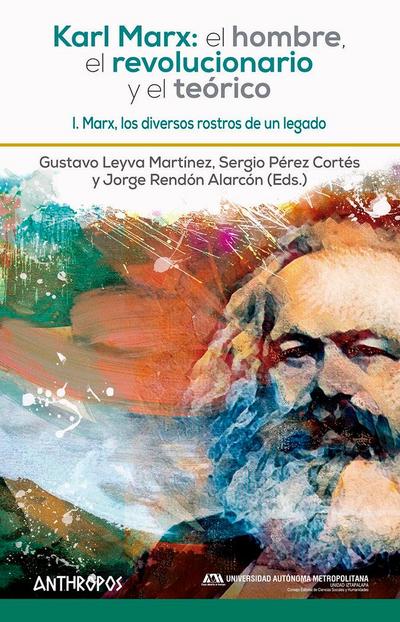 Marx, los diversos rostros de un legado