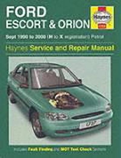 Haynes Publishing: Ford Escort & Orion Petrol (Sept 90 - 00)