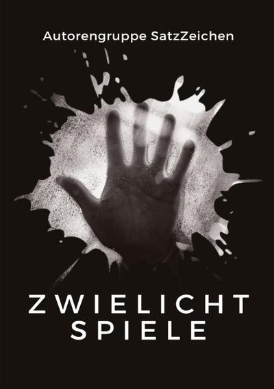 Zwielichtspiele