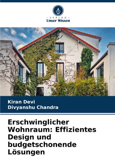 Erschwinglicher Wohnraum: Effizientes Design und budgetschonende Lösungen