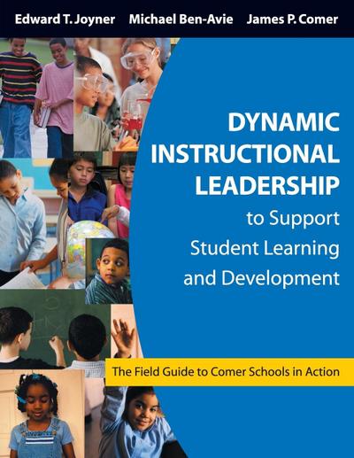 Dynamic Instructional Leadership to Support Student Learning and Development