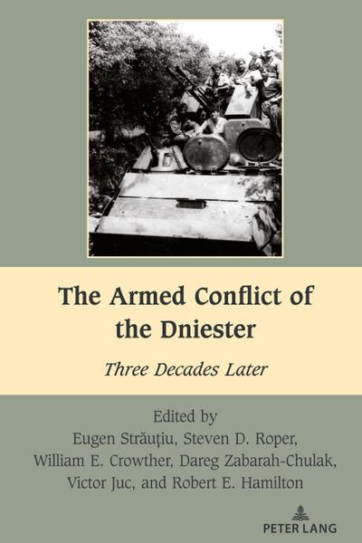 The Armed Conflict of the Dniester