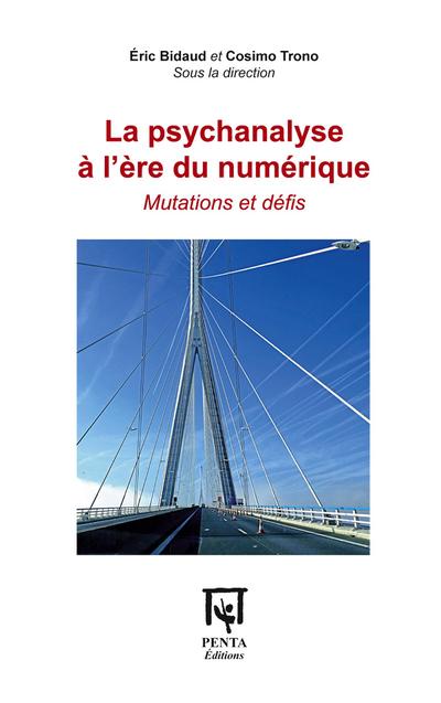 La psychanalyse à l’ère du numérique