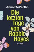 Die letzten Tage von Rabbit Hayes