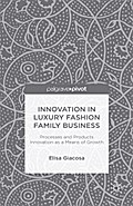 Innovation in Luxury Fashion Family Business
