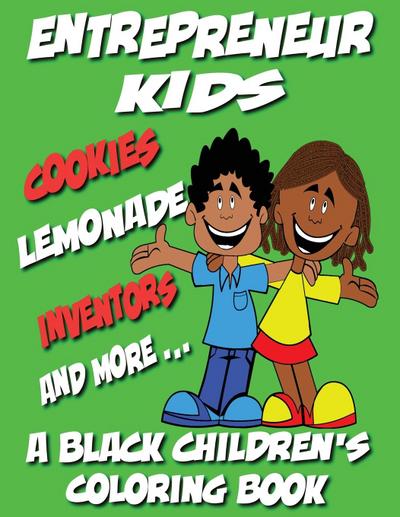 Entrepreneur Kids - A Black Children’s Coloring Book