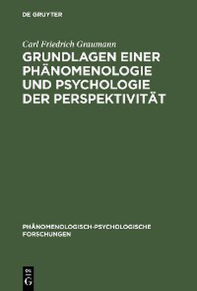 Grundlagen einer Phänomenologie und Psychologie der Perspektivität
