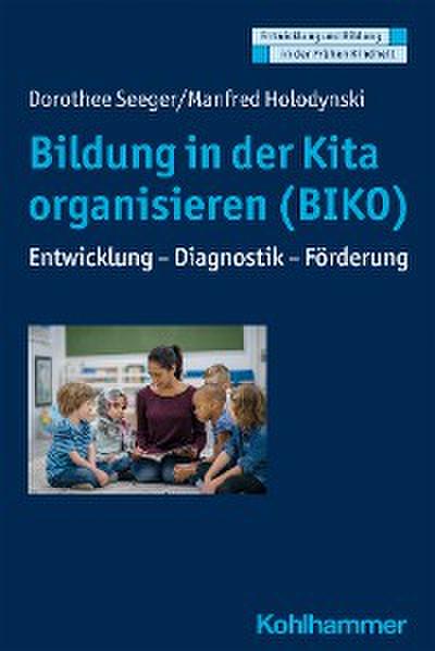 Bildung in der Kita organisieren (BIKO)