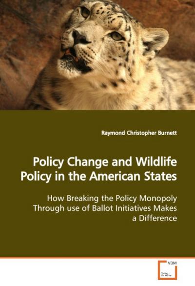 Policy Change and Wildlife Policy in the American States