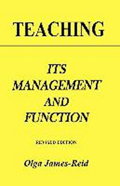 Teaching: Its Management and Function