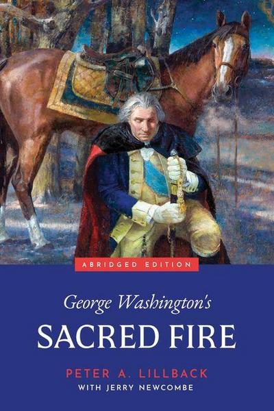 George Washington’s Sacred Fire