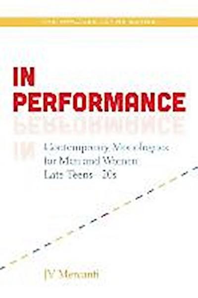 In Performance: Contemporary Monologues for Men and Women Late Teens to Twenties