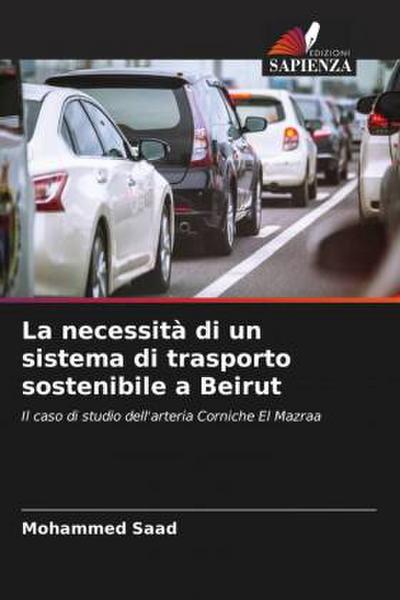 La necessità di un sistema di trasporto sostenibile a Beirut