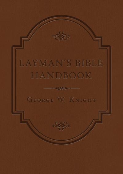 Layman’s Bible Handbook