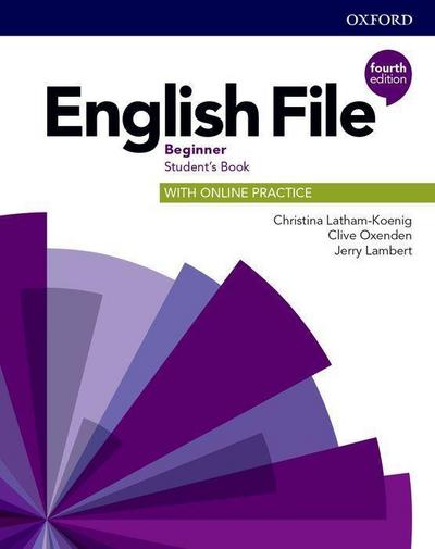 English File: Beginner. Student’s Book with Online Practice