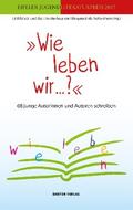 "Wie leben wir ...?"