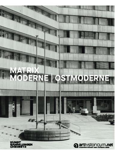 Matrix Moderne | Ostmoderne