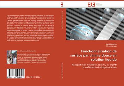 Fonctionnalisation de surface par chimie douce en solution liquide