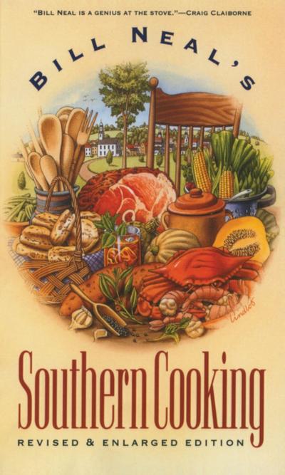 Bill Neal’s Southern Cooking