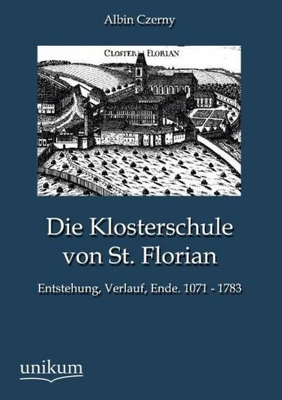 Die Klosterschule von St. Florian