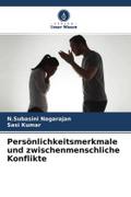 Persönlichkeitsmerkmale und zwischenmenschliche Konflikte