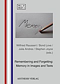 Remembering and Forgetting: Memory in Images and T