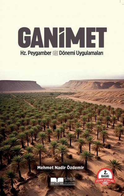 Ganimet Hz.Peygamber Döneminde Uygulamalari
