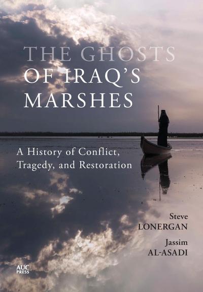 The Ghosts of Iraq’s Marshes
