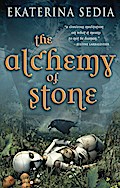 The Alchemy of Stone