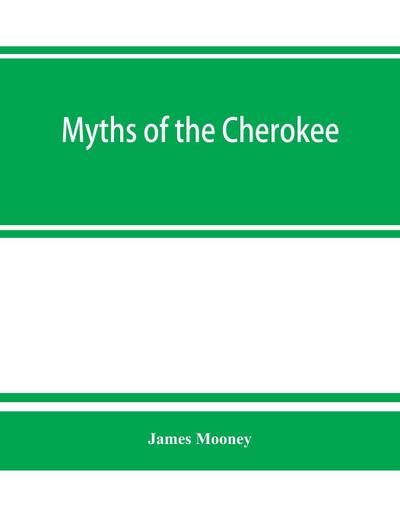 Myths of the Cherokee