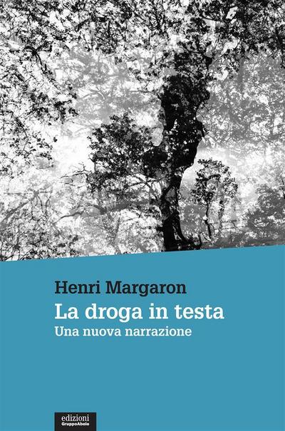 La droga in testa