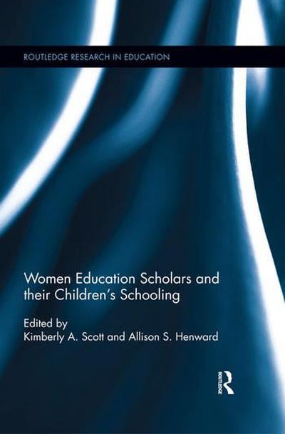 Women Education Scholars and their Children’s Schooling