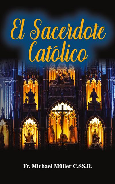 EL SACERDOTE CATÓLICO