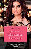 His Pregnant Christmas Princess