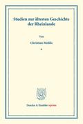 Studien zur ältesten Geschichte der Rheinlande.