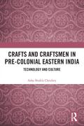 Crafts and Craftsmen in Pre-colonial Eastern India