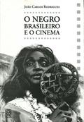 O negro brasileiro e o cinema