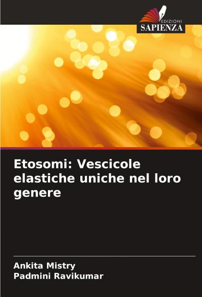 Etosomi: Vescicole elastiche uniche nel loro genere