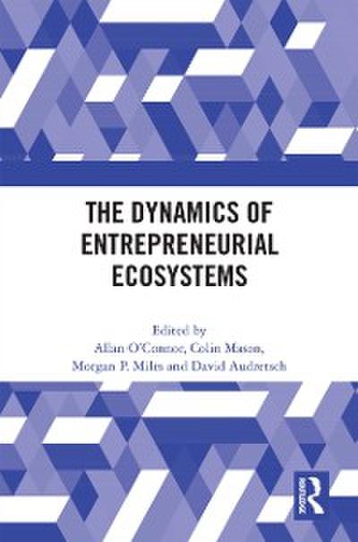 Dynamics of Entrepreneurial Ecosystems