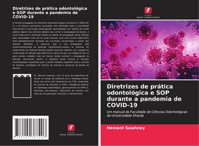 Diretrizes de prática odontológica e SOP durante a pandemia de COVID-19