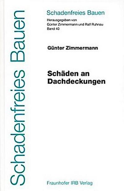 Schäden an Dachdeckungen.