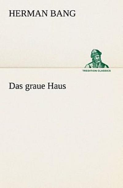 Das graue Haus
