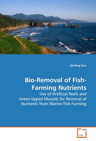 Bio-Removal of Fish-Farming Nutrients - Qinfeng Gao