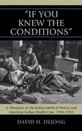 `If You Knew the Conditions` - David N. Dejong