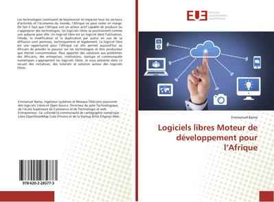Logiciels libres Moteur de développement pour l¿Afrique