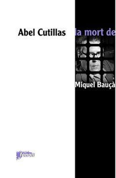 La mort de Miquel Bauçà