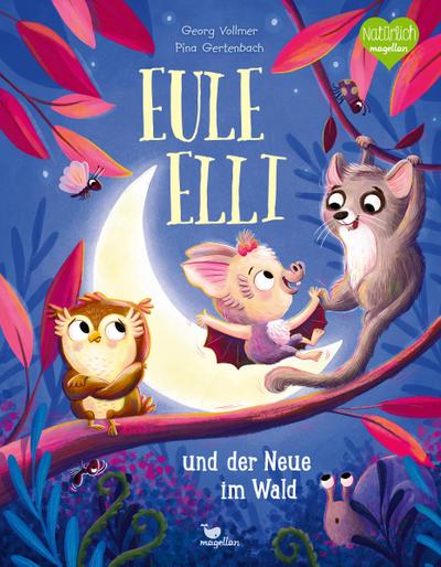 Eule Elli und der Neue im Wald