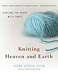 Knitting Heaven and Earth