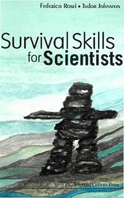 SURVIVAL SKILLS FOR SCIENTISTS