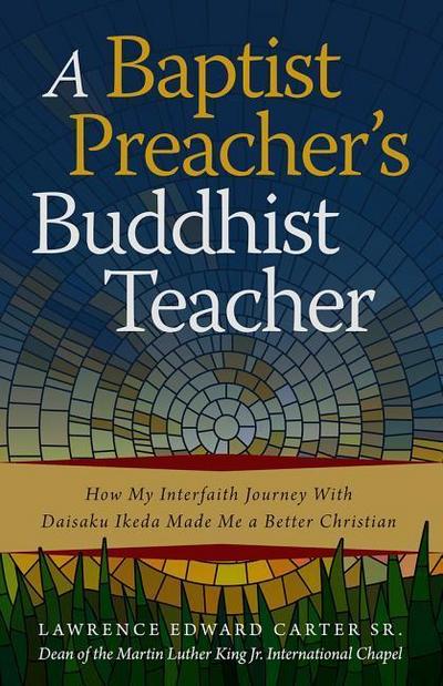 A Baptist Preacher’s Buddhist Teacher